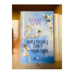 Bảy ngày cho mãi mãi - Marc Levy - VĂN HỌC - VAVO1211