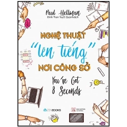 Nghệ thuật lên tiếng nơi công sở - Paul Hellman (2018) New 100% HCM.PO