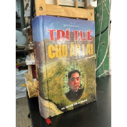 Trí tuệ Chu Ân Lai - Tào Ứng Vượng 929895