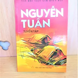 Sách: Tuyển tập Nguyễn Tuân - TG: Nguyễn Tuân