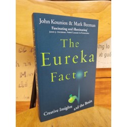 THE EUREKA FACTOR : CREATIVE INSIGHTS AND THE BRAIN - JOHN KOUNIOS & MARK BEEMAN 120779