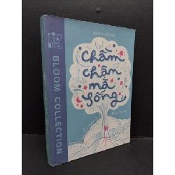 Chầm chậm mà sống mới 80% ố bẩn nhẹ 2023 HCM1410 Nam Phương TÂM LÝ