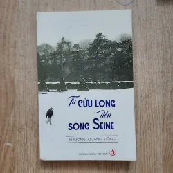 Từ Cửu long đến sông Seine | Khương quang đồng