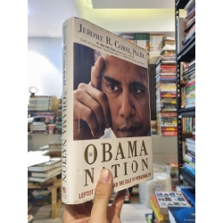 The Obama Nation : Leftist Politics and the cult of personality - Jerome R. Corsi