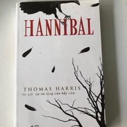 Hannibal - Thomas Harris (tác giả Sự im lặng bầy cừu)