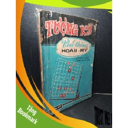 (TẶNG BOOKMARK) Tượng kỳ phổ thông hoàn mỹ mới 60% bẩn bìa, ố vàng, tróc bìa, tróc gáy 1972 Lý Anh Mậu - Đào Bá Kiều RBK2603 GIÁO TRÌNH, CHUYÊN MÔN