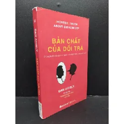 [Sách Cũ SCGR] Bản chất của dối trá mới 80% bẩn nhẹ tróc gáy 2015 HCM1008 Dan Ariely KỸ NĂNG