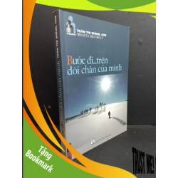 (TẶNG BOOKMARK) Bước đi... trên đôi chân của mình mới 80% ố bẩn nhẹ có viết nhẹ 2015 RBK2811 Trần Thị Giồng CND TÂM LÝ