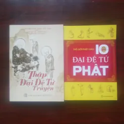 [Sách Phật Giáo] Thập Đại Đệ Tử Truyện (Hòa Thượng Tinh Vân) - 10 Đại Đệ Tử Phật