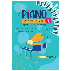 Piano Cho Thiếu Nhi - Tuyển Tập 220 Tiểu Phẩm Nổi Tiếng - Phần 1 - Lê Dũng 287721