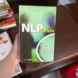 NLP Căn Bản – Joseph O’Connor & John Seymour | Kỹ năng giao tiếp- K4 1026930