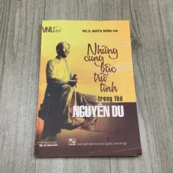 Những cung bậc chữ tình trong thơ nguyễn du. Có chữ ký tặng. 7b1