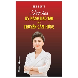 Tinh Hoa Kỹ Năng Đào Tạo Và Truyền Cảm Hứng - Như Fenty ASB.PO Oreka Blogmeo 230225