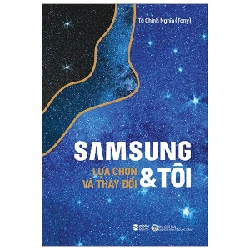 Samsung & Tôi - Lựa Chọn Và Thay Đổi - Tô Chính Nghĩa 293946