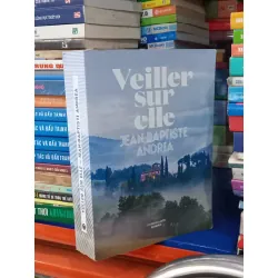 Veiller sur elle - Jean-Baptiste Andrea