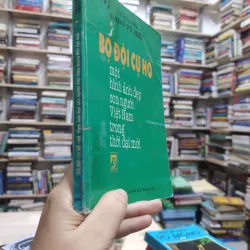 Sách: Bộ đội Cụ Hồ, một hình ảnh đẹp con người Việt Nam trong thời đại mới (A2) 575871