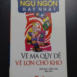 Những câu chuyện ngụ ngôn hay nhất - Vẽ ma quỷ dễ Vẽ lợn chó khó