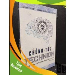 (TẶNG BOOKMARK) Chủng Tộc Technion mới 90% bẩn nhẹ, còn seal RBK2105 Amnon Frenkel, Shlomo Maital & Ilana Debare SÁCH KỸ NĂNG