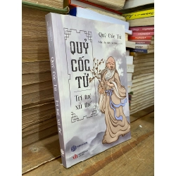 Quỷ Cốc Tử: Trí tuệ xử thế