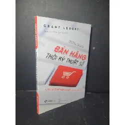 [Phiên Chợ Sách Cũ] Bán Hàng Thời Kỹ Thuật Số 2018 - Grant Leboff 0906 471502