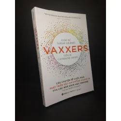 [Phiên Chợ Sách Cũ] Vaxxers Câu chuyện về cuộc đua phát triển Vắc - xin chống covid- 19 của các nhà khoa học OxFord Giáo sư Sarah Gilbert Tiến sĩ Catherine Green 2021 quănbìa 2303 416009