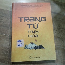 Trang Tử tinh hoa - Thu Giang Nguyễn Duy Cần