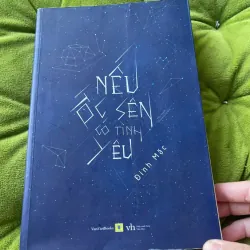 Nếu Ốc Sên Có Tình Yêu - Đinh Mặc, Mới 80% (NA)