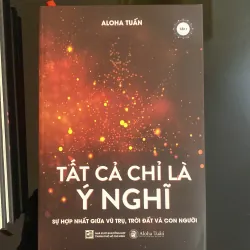 Sách TẤT CẢ CHỈ LÀ Ý NGHĨ - Ahola Tuấn / NXB Tổng Hợp TPHCM / Bộ 4 Cuốn 700.000