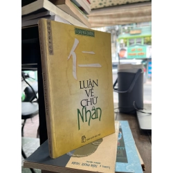 Luận về chữ Nhân - Huyền Cơ