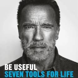 Be Useful: Seven Tools for Life