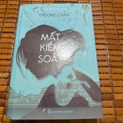 Mất kiểm soát - Trương Trấn