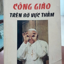 CÔNG GIÁO TRÊN BỜ VỰC THẲM