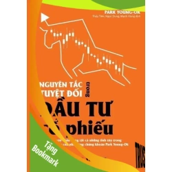 (TẶNG BOOKMARK) Nguyên tắc tuyệt đối trong đầu tư cổ phiếu Park Young Ok KINH TẾ - TÀI CHÍNH - CHỨNG KHOÁN
