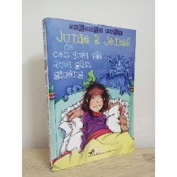 [Phiên Chợ Sách Cũ] Junie B. Jones Có Con Quái Vật Dưới Gầm Giường (2008) - Barbara Park S1507