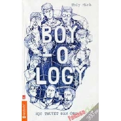 Boy-Ology - Học Thuyết Đàn Ông - Thùy Minh ASB.PO Oreka Blogmeo 230225