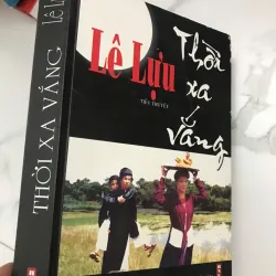 Thời Xa Vắng (Bìa đen) - Lê Lựu - Tiểu thuyết - có chữ ký tác giả
