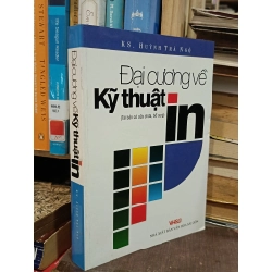 Đại cương về kỹ thuật in - Ks. Huỳnh Trà Ngộ