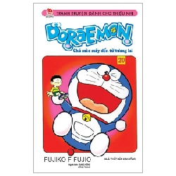 Doraemon - Chú Mèo Máy Đến Từ Tương Lai - Tập 20 - Fujiko F Fujio (Mới 100%) Truyện tranh, NXB Kim Đồng - SÁCH ĐẠI HỌC