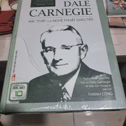 Bậc thầy của nghệ thuật giao tiếp - Dale Carnegie 934537