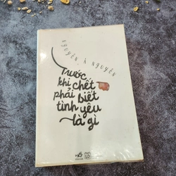 Trước Khi Chết Phải Biết Tình Yêu Là Gì 316196