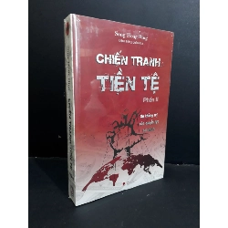 (TẶNG BOOKMARK) Chiến tranh tiền tệ Phần 2 mới 100% RBK2811 Song Hong Bing LỊCH SỬ - CHÍNH TRỊ - TRIẾT HỌC