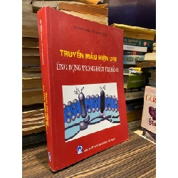 Truyền Máu Hiện Đại: Ứng Dụng trong Điều Trị Bệnh - Đỗ Trung Phấn 1045039