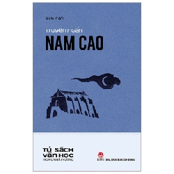 Tủ Sách Văn Học Trong Nhà Trường - Truyện Ngắn Nam Cao - Nam Cao (Mới 100%) Tác giả, tác phẩm, NXB Kim Đồng - SÁCH ĐẠI HỌC