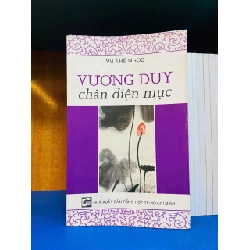 Vương Duy chân diện mục - Vũ Thế Ngọc