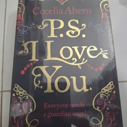 P.S. I Love You - Cecelia Ahern - Tiểu thuyết lãng mạn (Tiếng Anh)