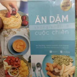 Ăn dặm không phải là cuộc chiến 