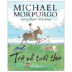 Trở Về Tuổi Thơ - Michael Morpurgo