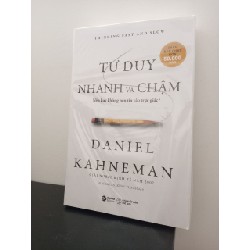 Tư Duy Nhanh Và Chậm (Tái Bản) - Daniel Kahneman New 100% ASB3003