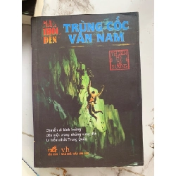 Ma Thổi Đèn: Trùng Cốc Vân Nam – Thiên Hạ Bá Xướng