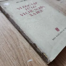 Vì độc lập tự do vì chủ nghĩa xã hội | hồ chí minh | 1976 977350